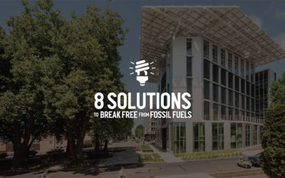 8 Ways We Can Break Free from Fossil Fuels