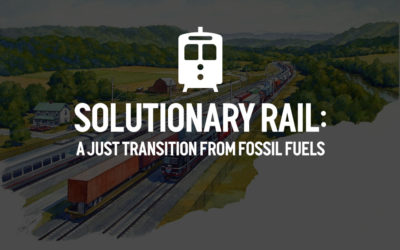 Solutionary Rail:  Railroad electrification for just transition from fossil fuels